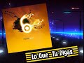 Lo Que Tú Digas - Moenia