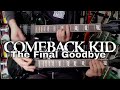 Comeback Kid - The Final Goodbye (Guitar Cover)