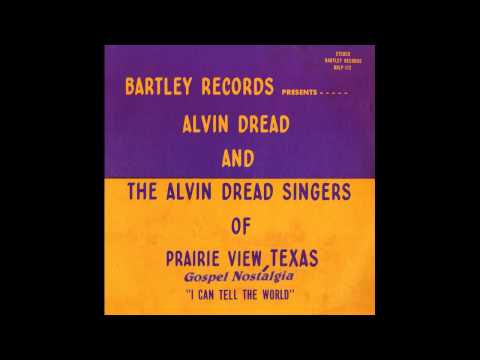 "I Can Tell The World" (1974) Alvin Dread Singers