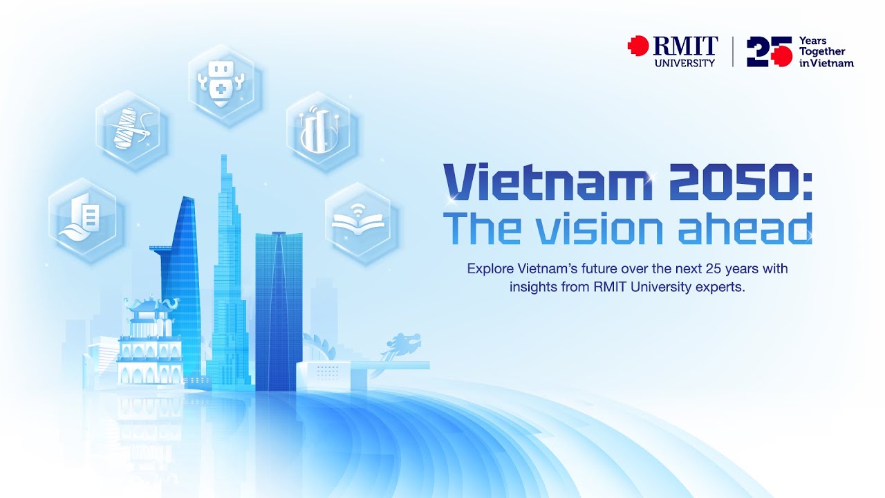 Vietnam 2050: The vision ahead
