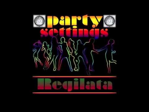 ReGiLaTa-Party Settingz (Raving) Aug 2014