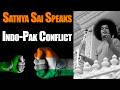 India Pakistan Bangladesh Sathya Sai Baba Speaks