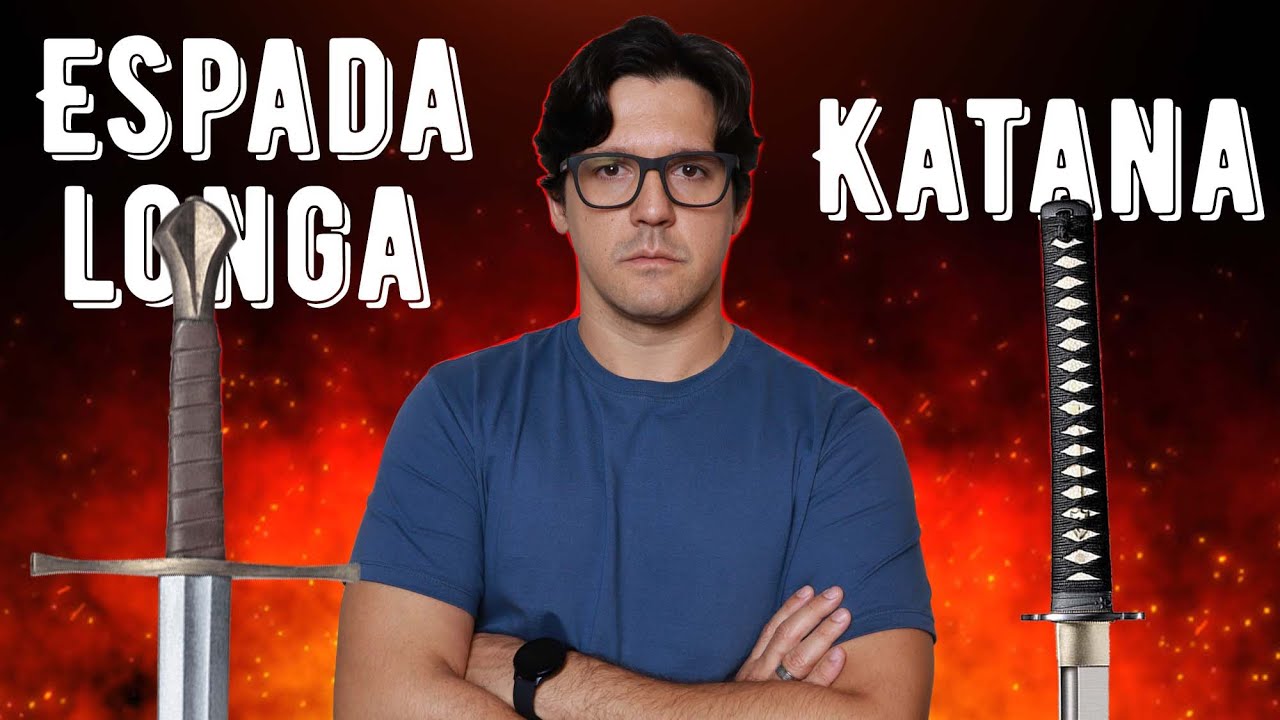 Katana vs Espada Longa Europeia: Qual é a MELHOR?