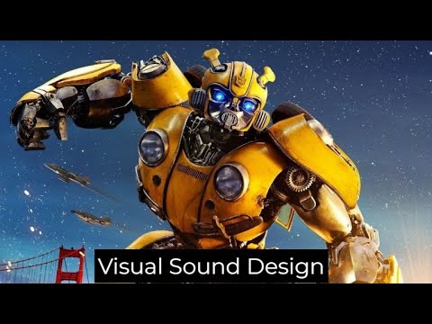Visual Sound Design - Transformation Bumblebee (Sound design presentation)
