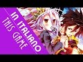 No Game No Life Opening 1 FANDUB In Italiano ...