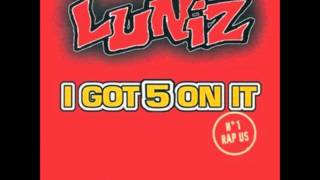 Luniz -I Got 5 On It Remix G-Funk