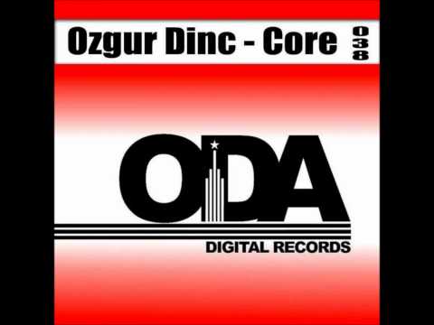 Ozgur Dinc - Core (Original Mix)