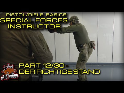 SHOOTING BASICS MIT ROSI - SPEZIALEINHEITEN AUSBILDER - TEIL12/30 DER RICHTIGE STAND