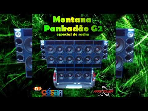 MONTANA PANCADAO G2 (ESPECIAL DE RACHA) - DJ CÉSAR 