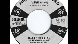 Marty Robbins ~ Stairway Of Love
