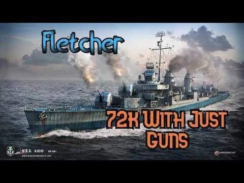 Fletcher 71k With Just Guns! (World Of Warships Legends)