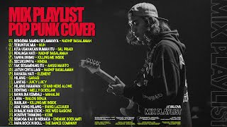 Download lagu PLAYLIST POP PUNK COVER 🎧🔥 || KUMPULAN LAGU INDO POPULER - by VALOVA mp3