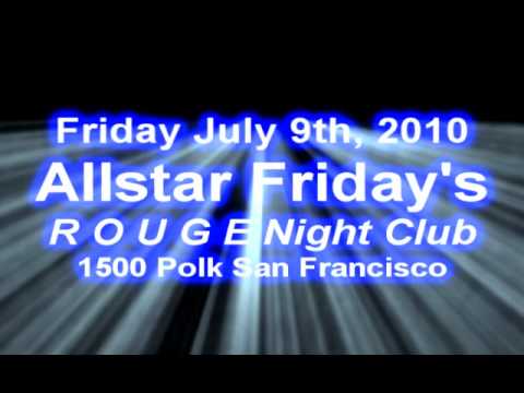07/09 Allstar Friday @ Rouge Nightclub SF SBC DJ's crew spin!