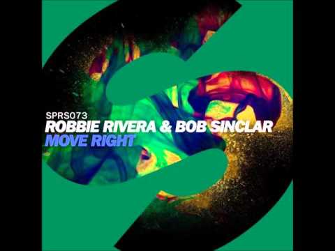 Клип Robbie Rivera & Bob Sinclar - Move Right (Extended Mix)