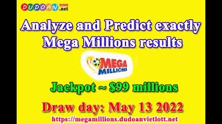 How to get Mega Millions numbers predictions on Friday 13-05-2022 Jackpot ~ $99 millions