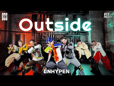 [DANCE COVER | ONE TAKE] ENHYPEN -  Outside by GSS PROJECT