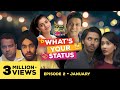 What S Your Status Web Series Episode 2 January Cheers