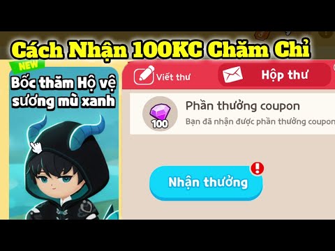 Cách Nhận 100KC Chăm Chỉ Play Together
