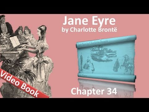 , title : 'Chapter 34 - Jane Eyre by Charlotte Bronte'