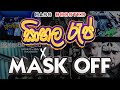 Sinhala Rap X MASK Off ලංකාවම හොල්ලපු රැප් එක දිගට Sin