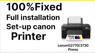 canon G 2770/2730/3730 printer installation (How to canon G2770/2730/3730 printer installation)