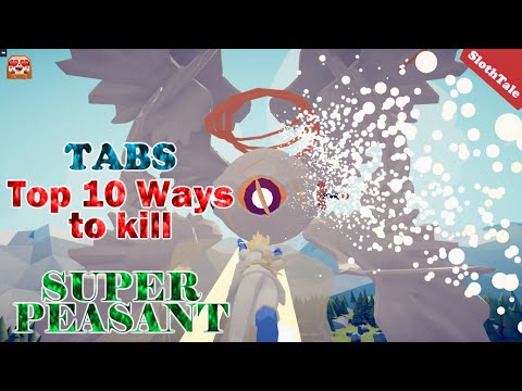 TOP 10 WAYS TO KILL SUPER PEASANT - TABS (TOTALLY ACCURATE BATTLE SIMULATOR)
