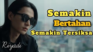 Download lagu SEMAKIN BERTAHAN SEMAKIN TERSIKSA - Lagu Slow Rock Sedih Ballad Melayu II cipta ADISWARA  mp3