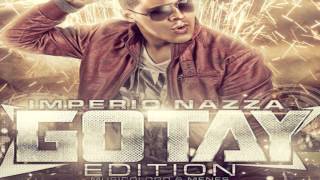 Gotay "El Autentiko" Ft. Daddy Yankee - Pa Eso Estoy Yo (Imperio Nazza "Gotay Edition")