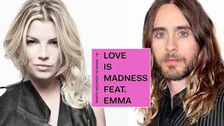 Thirty Seconds to Mars - LOVE IS MADNESS (feat. Emma Marrone)