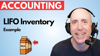 FA34 – LIFO Method Example - Inventory Costing Step-by-Step