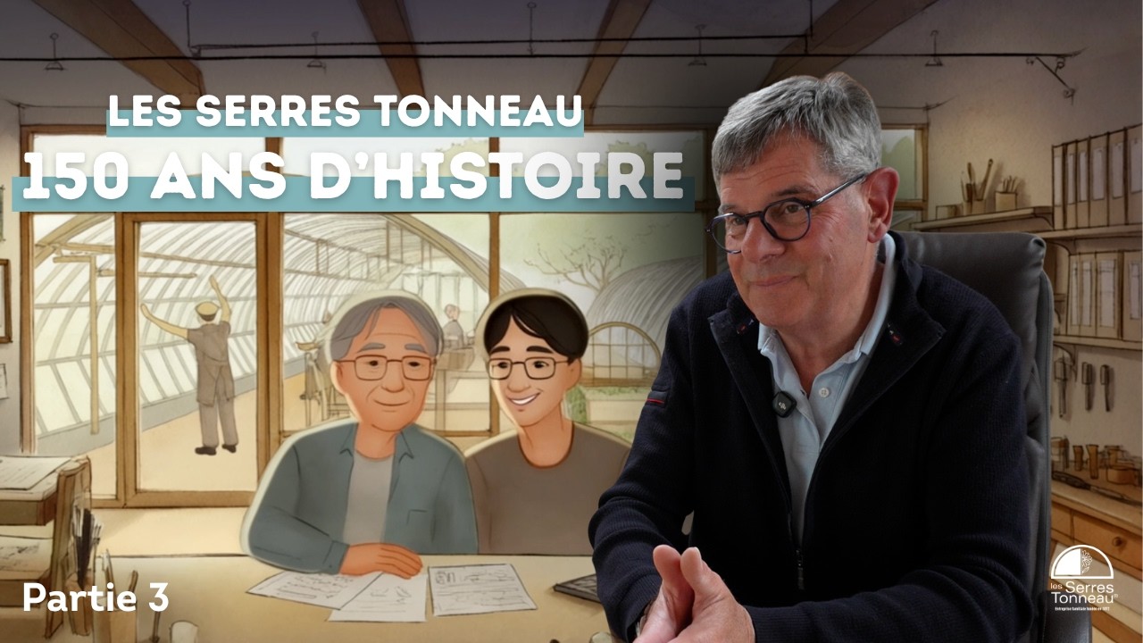 150 ans de transmission : l'avenir des Serres Tonneau