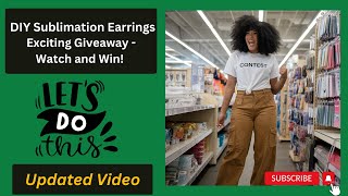 DIY Sublimation Earrings and Exciting Giveaway Watch and Win - Updated