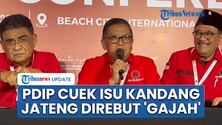 Senyum Djarot Respons Rencana PSI Ubah Basis Jateng Jadi Kandang Gajah, Hasto: Pemilu Masih Panjang