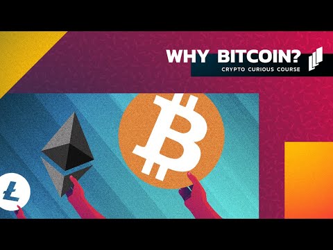Why Bitcoin? - The Crypto Curious Course - Part 2/16