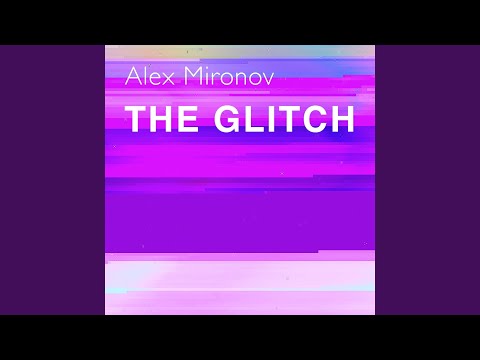 The Glitch