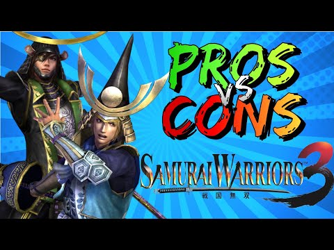 Pros vs. Cons | Samurai Warriors 3 | #MusouMay