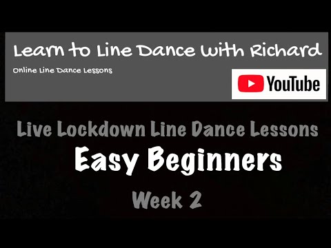 Live Lockdown Line Dance Lessons - Week 2 - Easy Beginners - 5/5/20