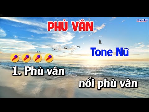 Phù Vân Tone Nữ - ( St  Lm Xuân Đường  ) phù vân nối phù vân