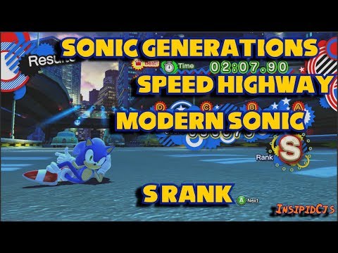 Sonic Generations: Modern Sonic -Speed Highway S-Rank