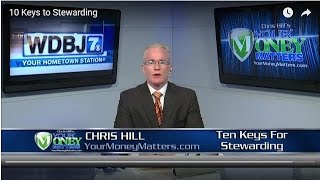 10 Keys to Stewarding Your Wealth