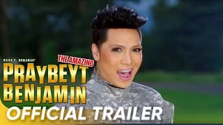 The Amazing Praybeyt Benjamin Official Trailer | Vice Ganda | 'The Amazing Praybeyt Benjamin'