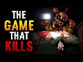 The FNAF Game That KILLS YOU IN REAL LIFE