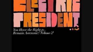 Electric President - Wearing Influences On Our Sleeveless T-shirts