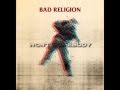 Bad Religion - Won't Somebody (Album Version)