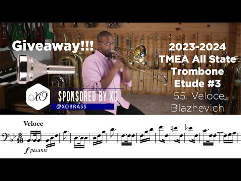 [GIVEAWAY] 2023-24 TMEA Trombone Etude #3 55. Veloce Blazhevich [SPONSORED BY XO]