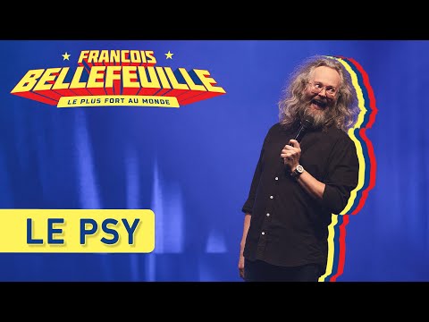 François Bellefeuille - Le Psy