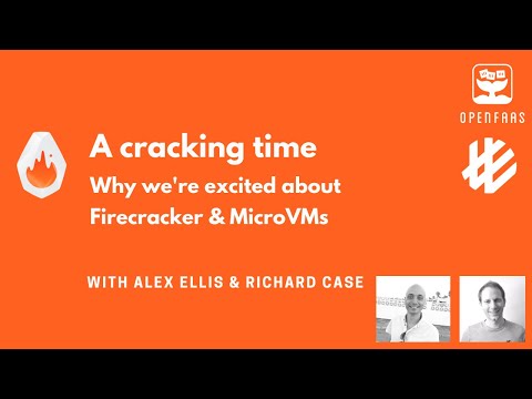 A cracking time: Exploring Firecracker & MicroVMs