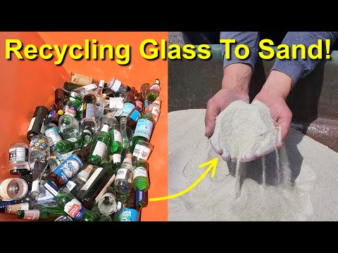 Recycling Glass To Sand