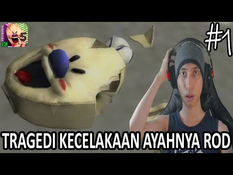 Biang Kerok Dari Kematian Ayahnya Si Rod - Ice Scream 6 Horror Indonesia - Part 1