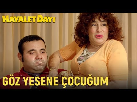 Hayalet Dayı - Göz Yesene Çocuğum